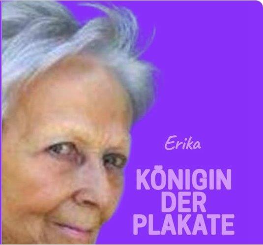 Plakate Erika Konigin